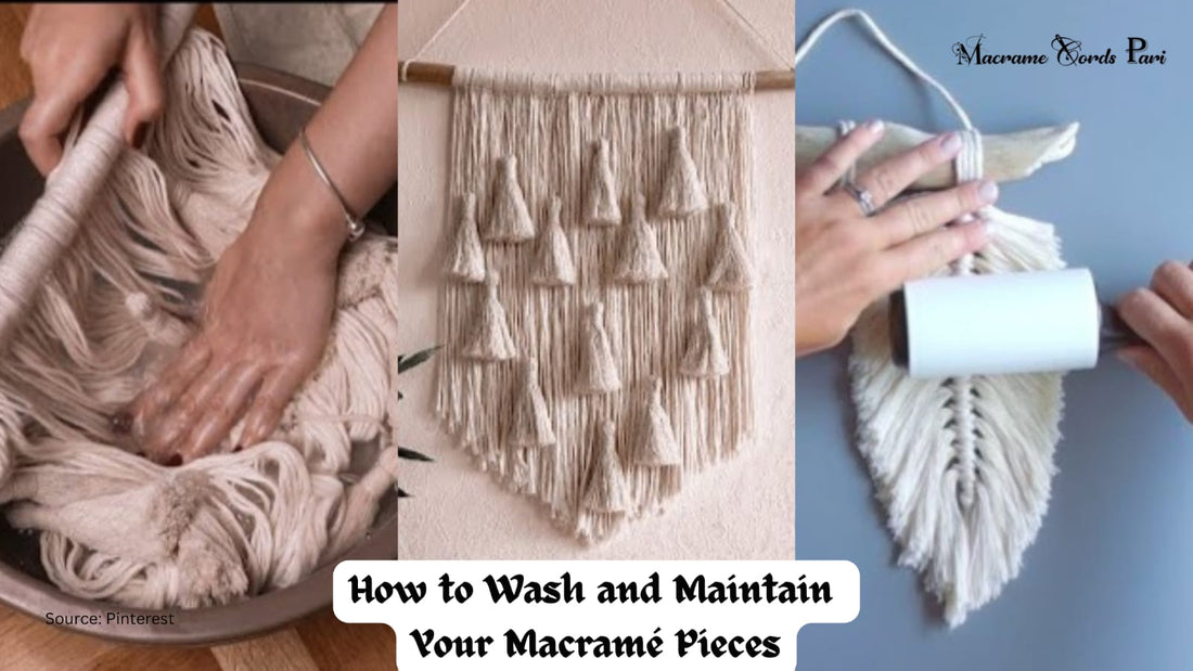 How to Wash and Maintain Your Macramé Pieces