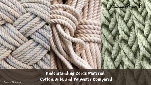 Understanding Cords Material: Cotton, Jute, and Polyester Compared