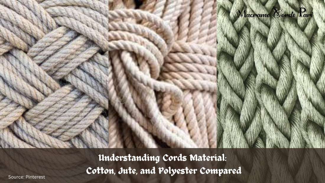 Understanding Cords Material: Cotton, Jute, and Polyester Compared