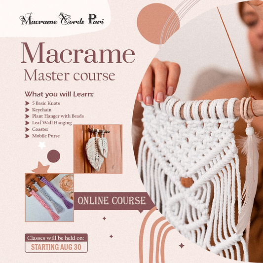 Macrame Master Course